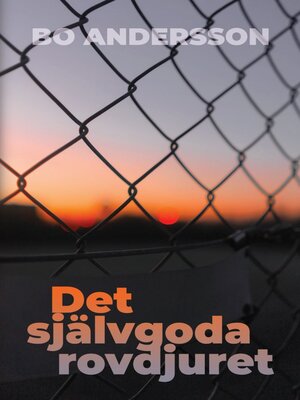 cover image of Det självgoda rovdjuret